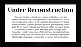 Under Reconstruction